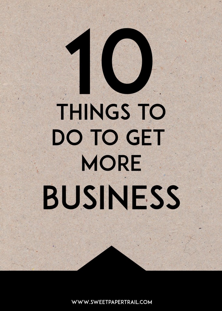 10 things to do to get more business